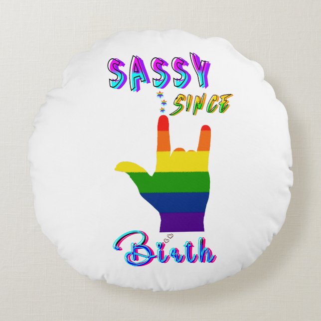 Coussins Ronds Sassy depuis la naissance (Devant)