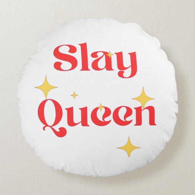 Coussins Ronds Slay Queen Pillow (Devant)