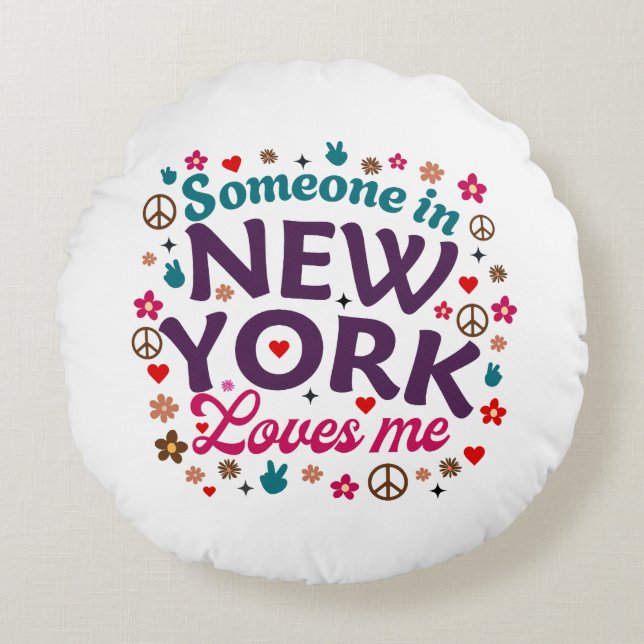 Coussins Ronds Someone in New York Loves Me Retro Funny Design (Devant)