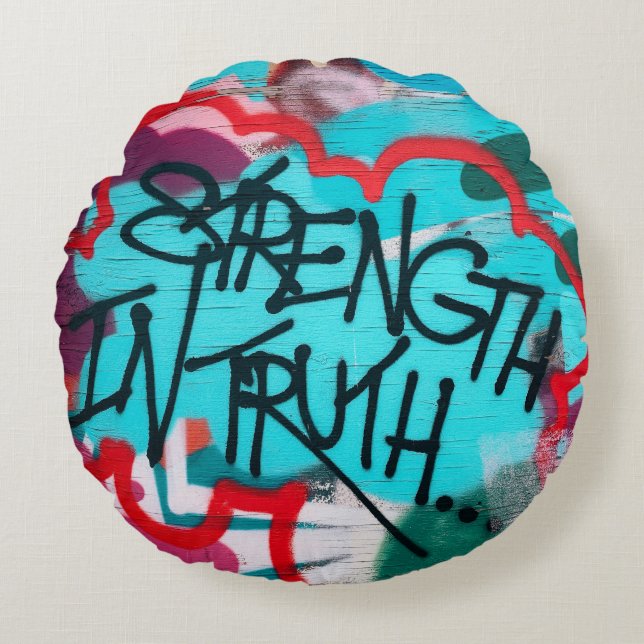 Coussins Ronds Strength In Truth graffiti (Devant)