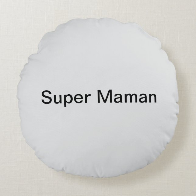Coussins Ronds super maman (Devant)