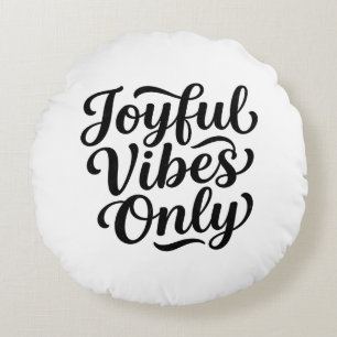 Coussins Ronds Typographie Joyeuses Vibrations