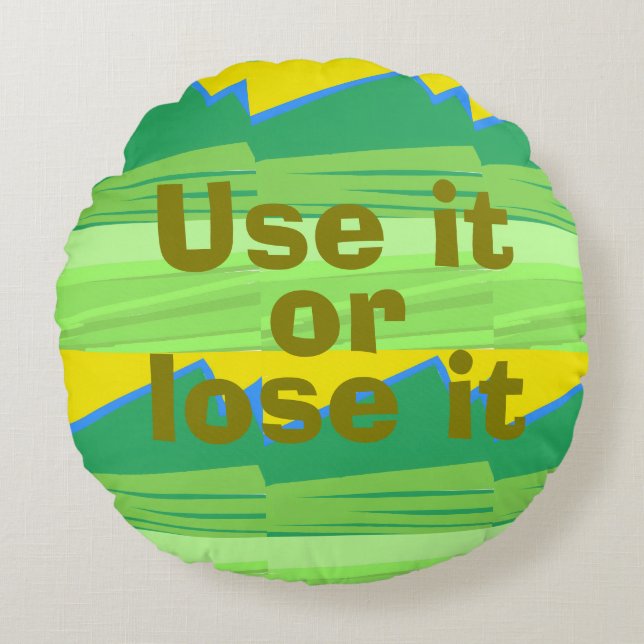 Coussins Ronds Use it or Lose it Christmas Gift (Devant)