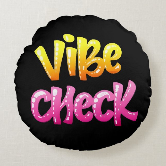 Coussins Ronds Vibe Check Cool Meme (Devant)