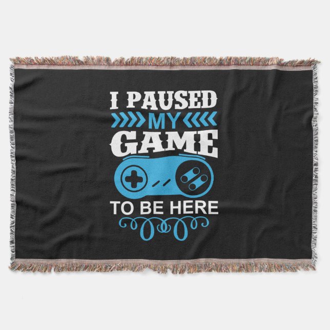 Couverture Gamer Gift J'Ai Suspendu Mon Jeu Pour Être Ici (Devant)
