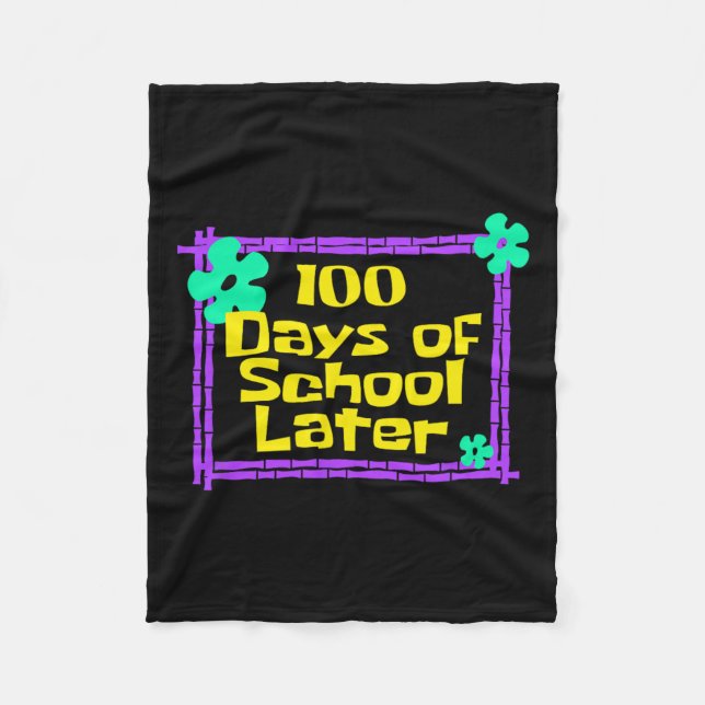 Couverture Polaire 100 Jours D'École Plus Tard 100E Jour D'Enseigneme (Devant)