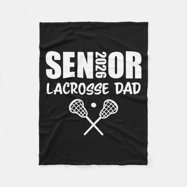 Couverture Polaire 2026 Senior Lacrosse Dad Lacrosse Team Parent  (Devant)