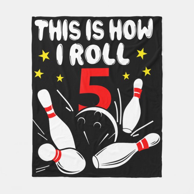 Couverture Polaire 5 Year Old Bowling This Is How I Roll 5th Birthday (Devant)