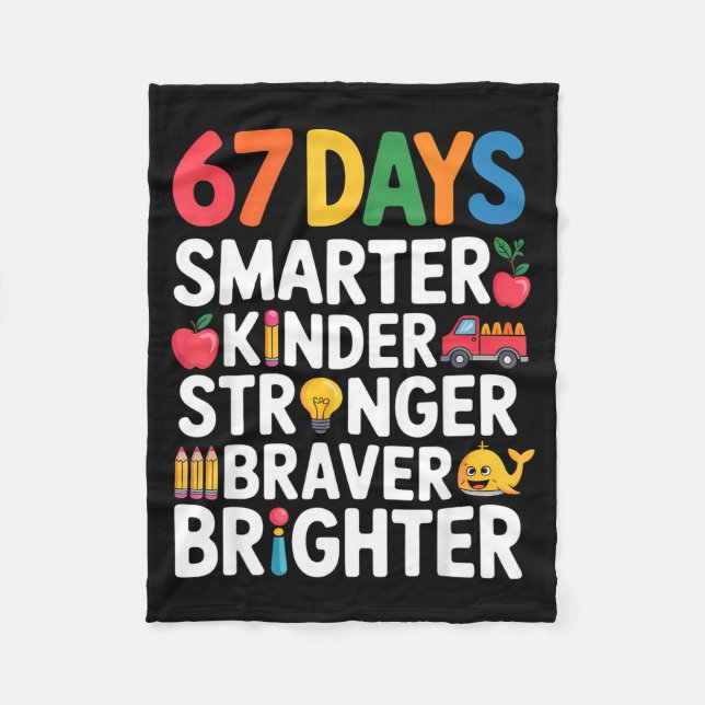 Couverture Polaire 67 Days Smarter Kinder Stronger Braver Brighter  (Devant)