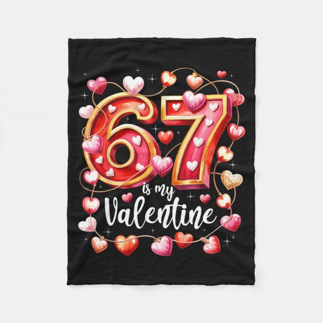 Couverture Polaire 67 Is My Valentine Hearts Six Seven Meme Funny Say (Devant)