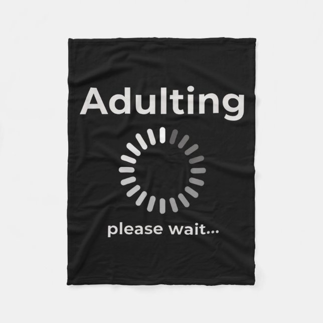 Couverture Polaire Adulting Humor Novelty Apparel, Adulting Please Wa (Devant)