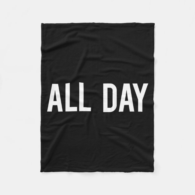 Couverture Polaire All Day Cool New Funny Every Day Fan Gift Tee  (Devant)