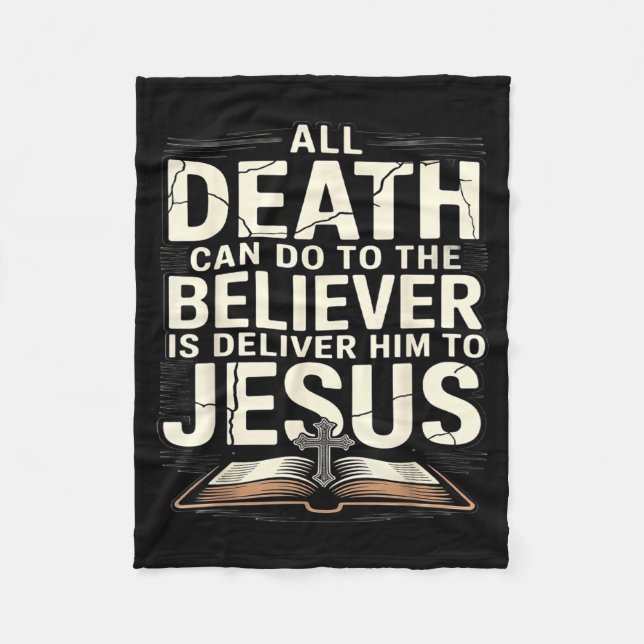 Couverture Polaire All Death Can Do To The Believers Is Deliver Him T (Devant)