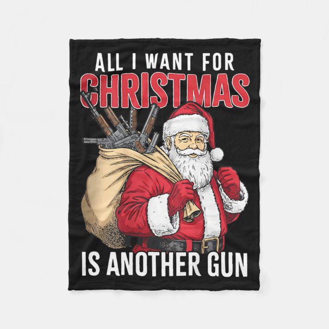 Couverture Polaire All I Want For Christmas Is Another Gun - Santa Xm (Devant)