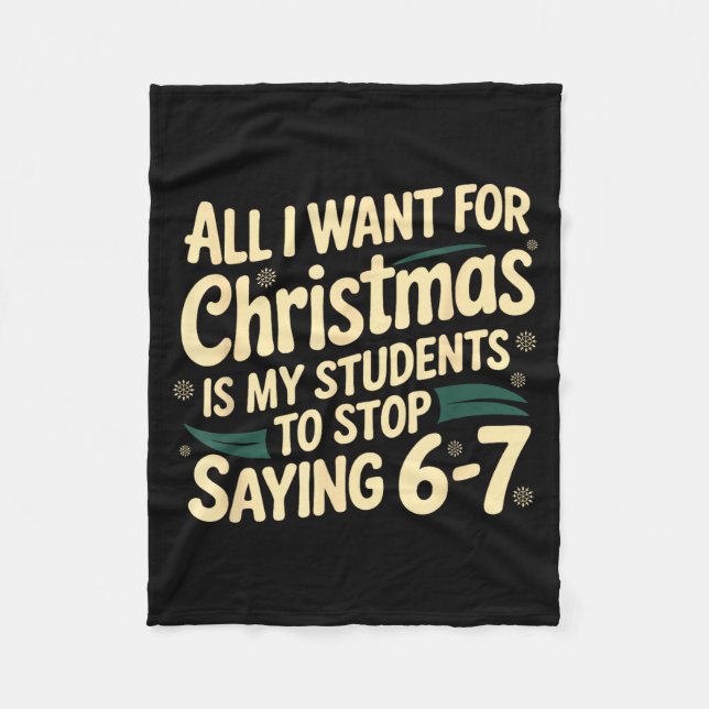 Couverture Polaire All I Want For Christmas Is My Students To Stop Sa (Devant)