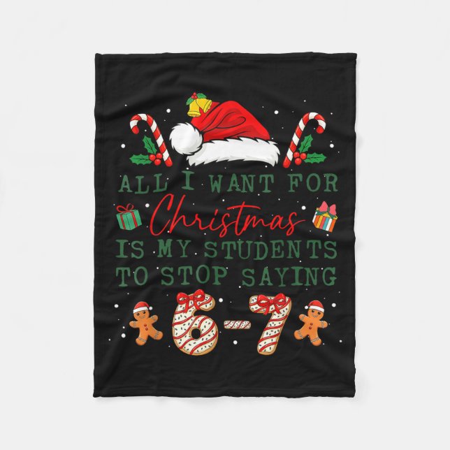 Couverture Polaire All I Want For Christmas Is My Students To Stop Sa (Devant)