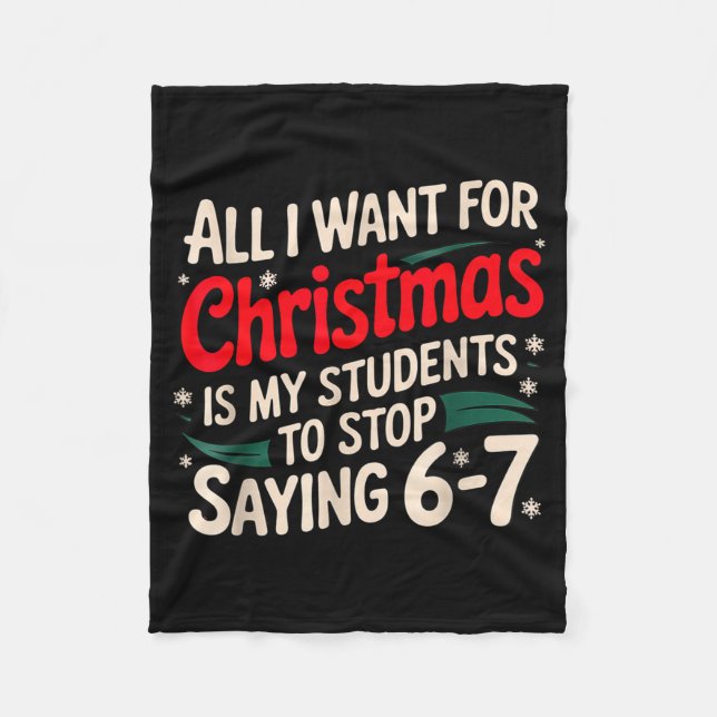 Couverture Polaire All I Want For Christmas Is My Students To Stop Sa (Devant)