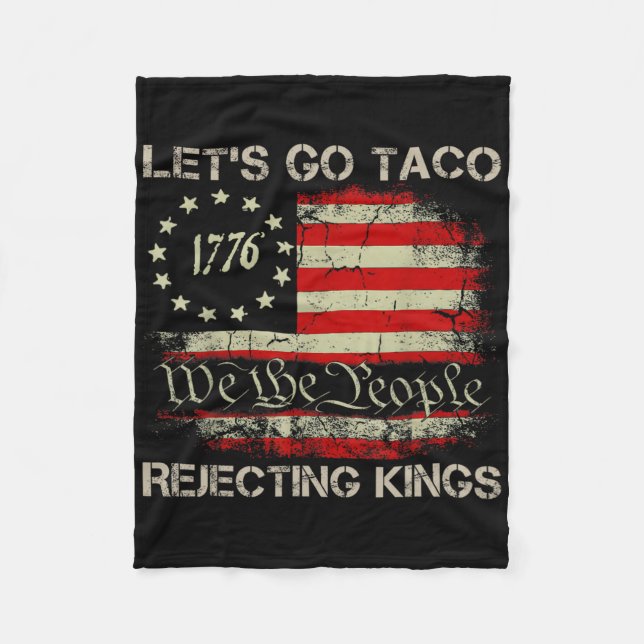 Couverture Polaire Allons-y Rois Rejetant Taco Depuis 1776 Américain  (Devant)