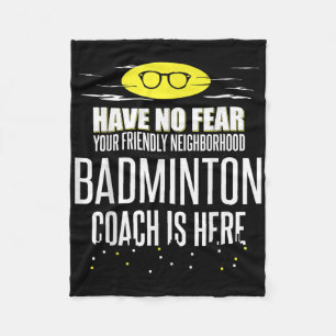 Couverture Polaire Amusant Entraîneur Badminton - N'Ai Pas Peur!