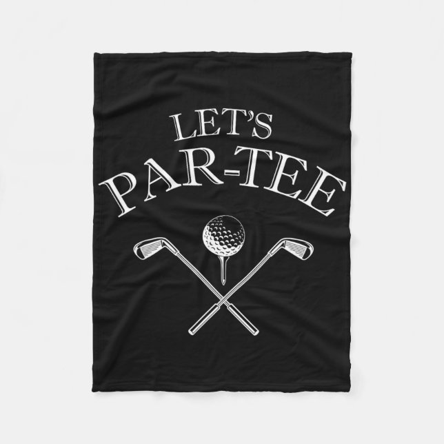 Couverture Polaire Amusant Golf Let's Par-tee Let's Par Tee (Devant)