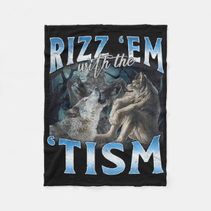 Couverture Polaire Autisme Drôle Rizz Em Avec Le Mème Tism Wolf