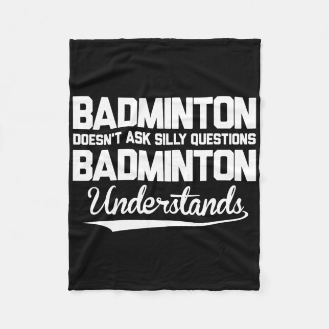 Couverture Polaire Badminton ne pose pas de questions stupides Badmin (Devant)