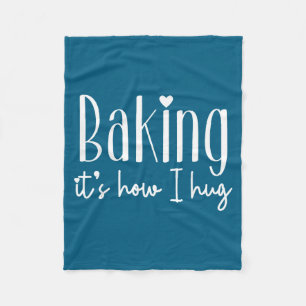 Couverture Polaire Baking c'est comment je fais des câlins - boulange
