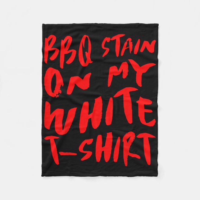 Couverture Polaire Bbq Stain Sur Mon Blanc - Bbq (Devant)