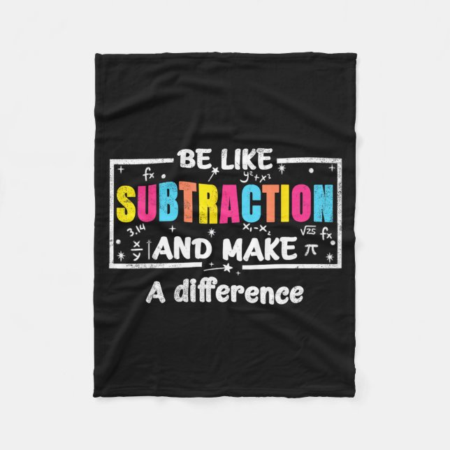Couverture Polaire Be Like Subtraction Funny Math Quote Teacher Stude (Devant)