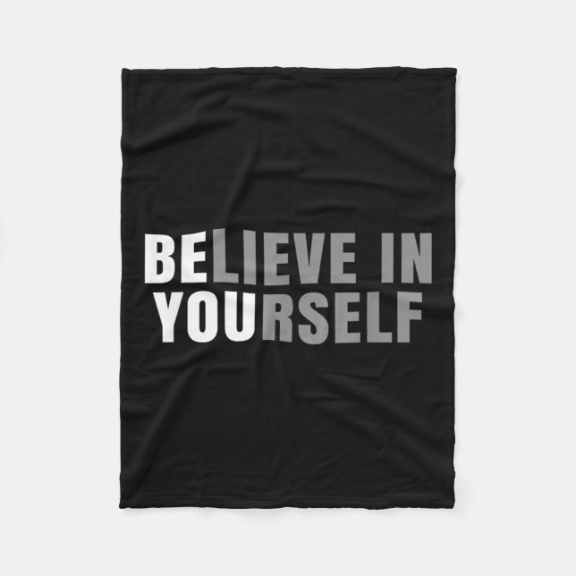 Couverture Polaire Be You Believe In Yourself Sitive Message Quotes S (Devant)