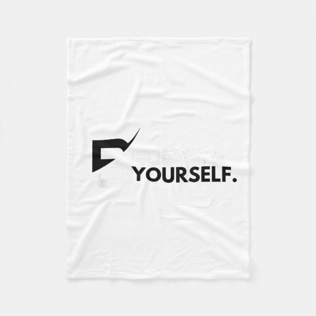 Couverture Polaire Believe In Yourself Sitive Message Motivational Me (Devant)