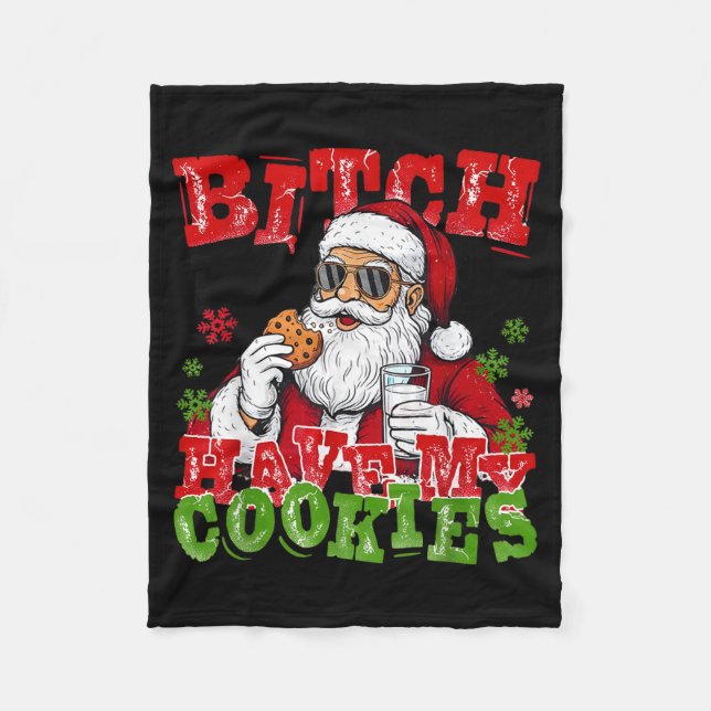 Couverture Polaire Better Have My Cookies Santa Claus Christmas Funny (Devant)
