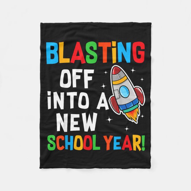 Couverture Polaire Blasting Off Into A New School Year First Day Teac (Devant)