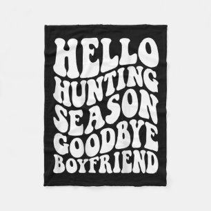 Couverture Polaire Bonjour saison de chasse Goodbye Husbynd