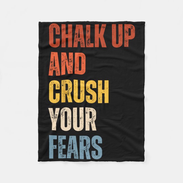 Couverture Polaire Bouldering Chalk Up And Crush Your Fears Boulderer (Devant)