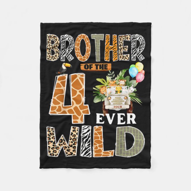 Couverture Polaire Brother Of The Four Ever Wild Safari 4th Birthday  (Devant)