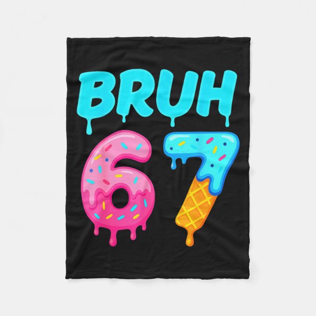 Couverture Polaire Bruh 67 Drippy Ice Cream Donut Funny Essential  (Devant)