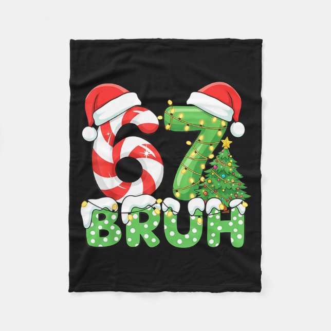 Couverture Polaire Bruh 67 Six Seven 6 7 Meme Christmas Funny Boy Gir (Devant)