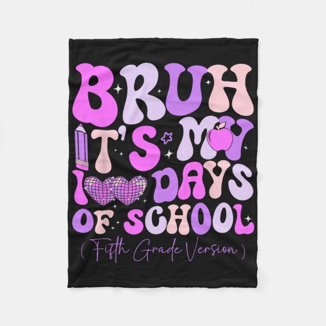 Couverture Polaire Bruh C'Est Mes 100 Jours D'École Rétro Cinquième A (Devant)