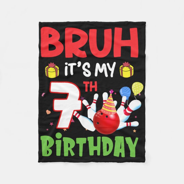 Couverture Polaire Bruh C'est mon 7e anniversaire Bowling 7 ans Anniv (Devant)