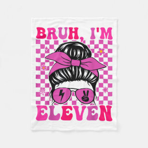 Couverture Polaire Bruh onze 11 11e anniversaire filles groovy 11 ans