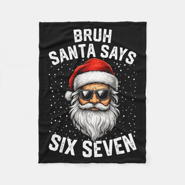 Couverture Polaire Bruh Santa Says Six Seven Funny Christmas 67 Meme  (Devant)