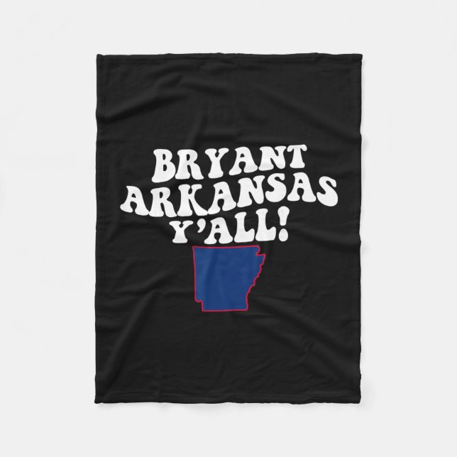 Couverture Polaire Bryant Arkansas Y'all Ar Southern Accent Vacation  (Devant)
