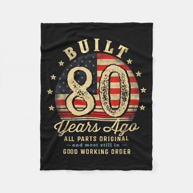 Couverture Polaire Built 80 Years Ago Funny 80th Birthday Usa Flag  (Devant)