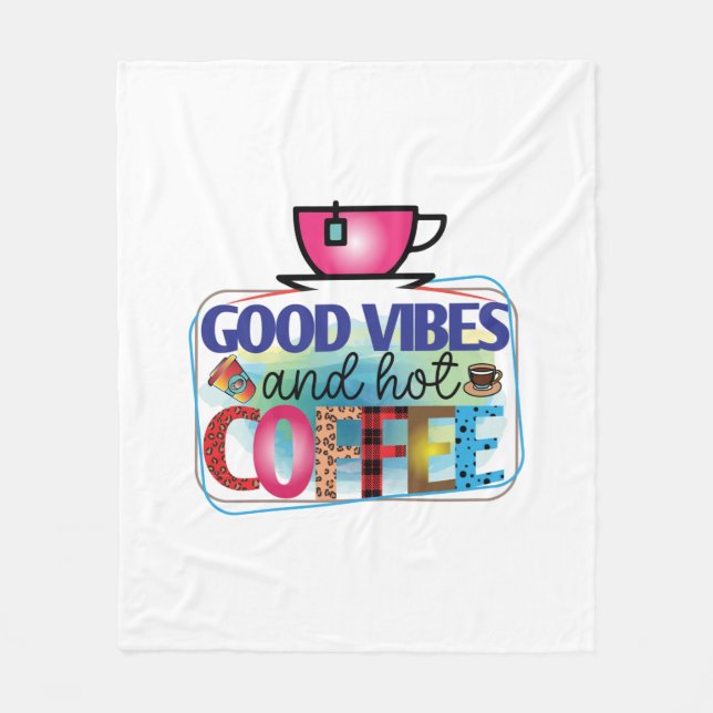Couverture Polaire Café Art Good Vibes Et Café Chaud (Devant)