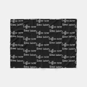 Couverture Polaire Café Maintenant Vin Plus Tard Texte Simple 