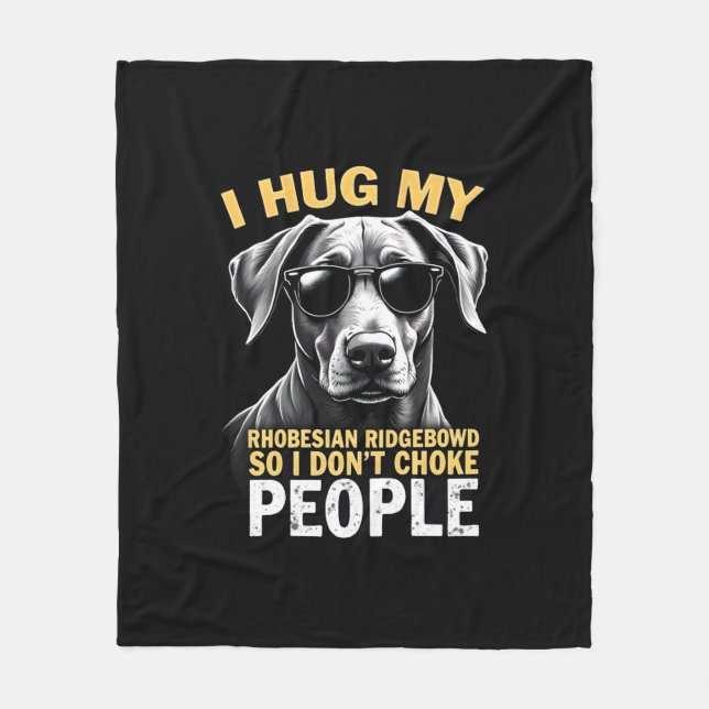 Couverture Polaire Câlinez Mon Rhodesian Ridgeback Pour Que Je N'étra (Devant)