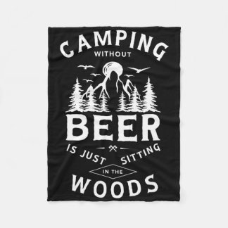 Couverture Polaire Camping sans bière, c'est juste s'asseoir dans les