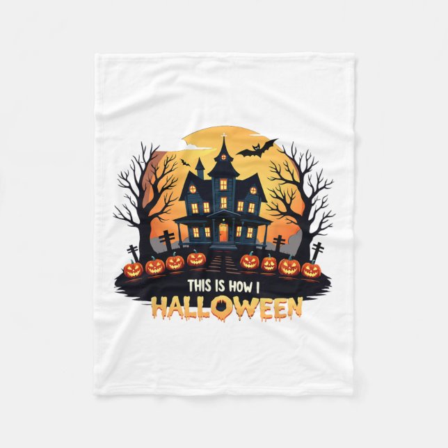 Couverture Polaire C'Est Comme Ça Que J'Halloween Drôle Halloween (Devant)