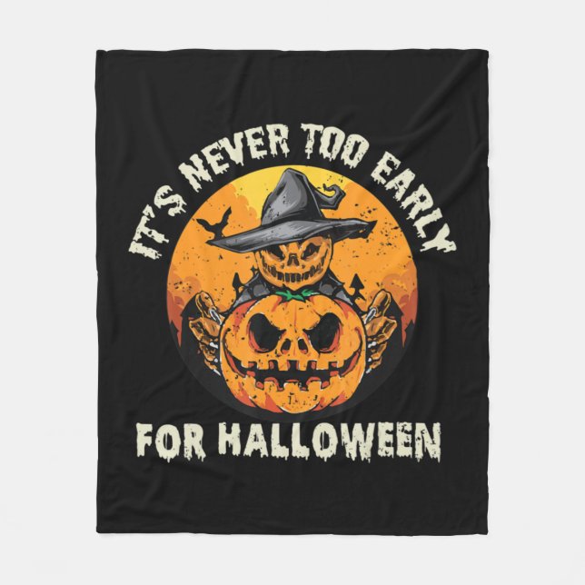 Couverture Polaire C'est Jamais Trop Tôt Pour Halloween  (Devant)